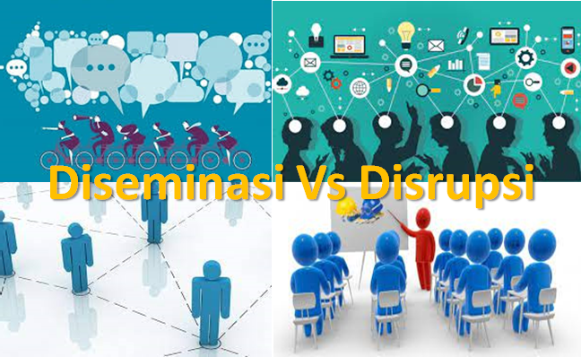 Diseminasi Vs Disrupsi Bagian 1